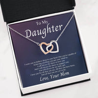 Load image into Gallery viewer, To My Daughter - I Will Always Be There To Love You - Necklace
