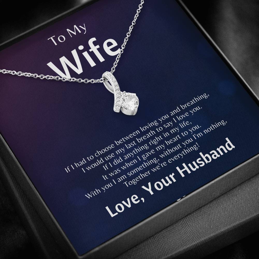 To My Wife - Together We're Everything - Necklace